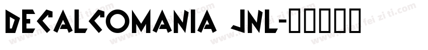 Decalcomania JNL字体转换